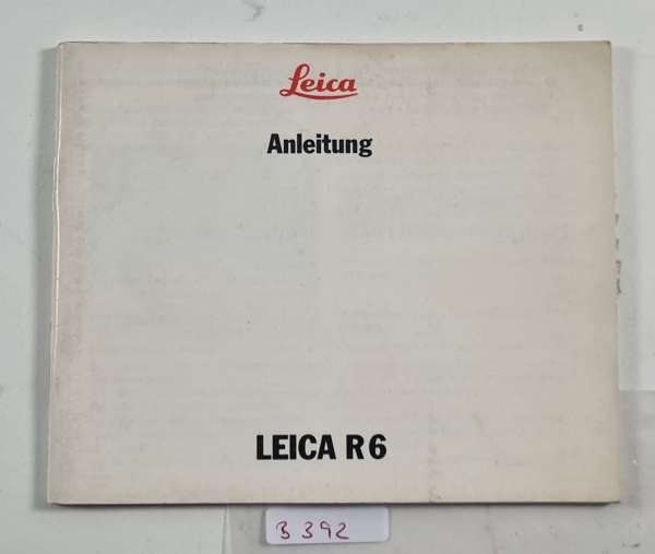 LEICA R6 Camera Instructions Manual German