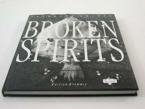 BROKEN SPIRITS Photo Photography Book GERMAN